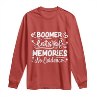 Baby Boomer Generation Long Sleeve Shirt Lots Of Memories No Evidence - Wonder Print Shop