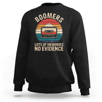 Funny Baby Boomers Lots Of Memories No Evidence Gift Sweatshirt - Wonder Print Shop