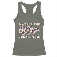 Made In The 60s Original Parts Racerback Tank Top Funny Boomers Birthday Gift - Wonder Print Shop