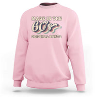 Made In The 60s Original Parts Sweatshirt Funny Boomers Birthday Gift - Wonder Print Shop