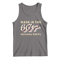 Made In The 60s Original Parts Tank Top Funny Boomers Birthday Gift - Wonder Print Shop