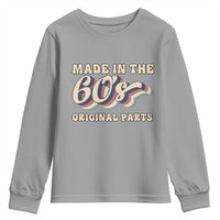 Made In The 60s Original Parts Youth Sweatshirt Funny Boomers Birthday Gift - Wonder Print Shop