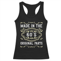Made In The 60s Original Parts Racerback Tank Top Vintage Baby Boomer Gift - Wonder Print Shop