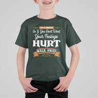 Baby Boomers T Shirt For Kid If You Dont Want Your Feelings Hurt Walk Away - Wonder Print Shop