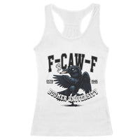 F Caw F Racerback Tank Top Baby Boomer University Funny Gift - Wonder Print Shop