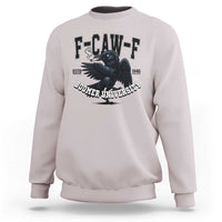 F Caw F Sweatshirt Baby Boomer University Funny Gift - Wonder Print Shop