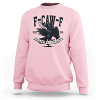F Caw F Sweatshirt Baby Boomer University Funny Gift - Wonder Print Shop