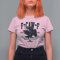 F Caw F T Shirt For Women Baby Boomer University Funny Gift - Wonder Print Shop
