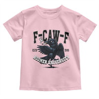 F Caw F Toddler T Shirt Baby Boomer University Funny Gift - Wonder Print Shop