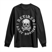 Funny Baby Boomer Retirement Long Sleeve Shirt Gift For Generation - Wonder Print Shop