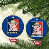 Funny No Kings Quiet Piggy Meme Ceramic Ornament Political Humor Gift - Wonder Print Shop