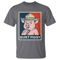 Funny No Kings Quiet Piggy Meme T Shirt Political Humor Gift - Wonder Print Shop