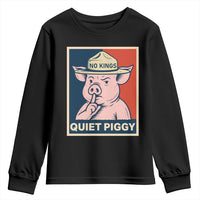 Funny No Kings Quiet Piggy Meme Youth Sweatshirt Political Humor Gift - Wonder Print Shop