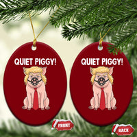 Quiet Quiet Piggy Ceramic Ornament Funny Sarcastic Political Anti Authoritarian - Wonder Print Shop
