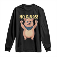 No Kings Pig Long Sleeve Shirt Resistance Movement Anti Authoritarian Gift - Wonder Print Shop