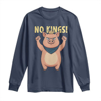 No Kings Pig Long Sleeve Shirt Resistance Movement Anti Authoritarian Gift - Wonder Print Shop