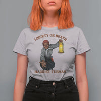 Harriet Tubman Freedom Quote T Shirt For Women Liberty Or Death - Wonder Print Shop