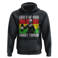 Harriet Tubman Women Leadership Hoodie Liberty Or Death - Wonder Print Shop