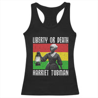 Harriet Tubman Women Leadership Racerback Tank Top Liberty Or Death - Wonder Print Shop