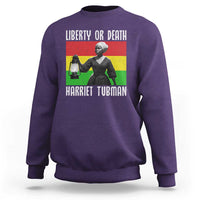 Harriet Tubman Women Leadership Sweatshirt Liberty Or Death - Wonder Print Shop