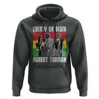 Harriet Tubman Hoodie Liberty Or Death Women Empowerment Quote - Wonder Print Shop