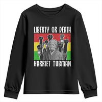 Harriet Tubman Youth Sweatshirt Liberty Or Death Women Empowerment Quote - Wonder Print Shop