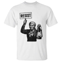 Harriet Tubman Says Resist T Shirt Women Empowerment Quote - Wonder Print Shop