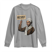 Funny Harriet Tubman Says Resist Long Sleeve Shirt Black Pride Inspiration Gift - Wonder Print Shop