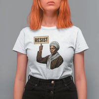 Funny Harriet Tubman Says Resist T Shirt For Women Black Pride Inspiration Gift - Wonder Print Shop