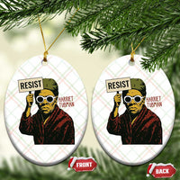 Funny Harriet Tubman Says Resist Ceramic Ornament Female Empowerment History Gift - Wonder Print Shop