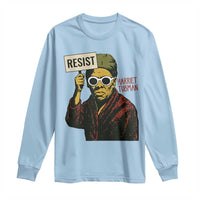 Funny Harriet Tubman Says Resist Long Sleeve Shirt Female Empowerment History Gift - Wonder Print Shop
