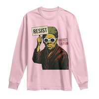 Funny Harriet Tubman Says Resist Long Sleeve Shirt Female Empowerment History Gift - Wonder Print Shop