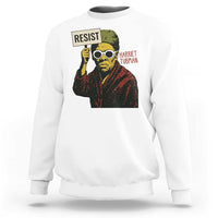 Funny Harriet Tubman Says Resist Sweatshirt Female Empowerment History Gift - Wonder Print Shop