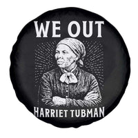 We Out Harriet Tubman Spare Tire Cover Black Women Empowerment - Wonder Print Shop