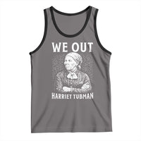We Out Harriet Tubman Tank Top Black Women Empowerment - Wonder Print Shop