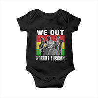 Harriet Tubman Baby Onesie We Out Women Empowerment Quote - Wonder Print Shop