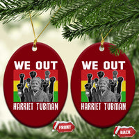 Harriet Tubman Ceramic Ornament We Out Women Empowerment Quote - Wonder Print Shop
