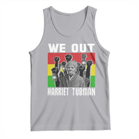 Harriet Tubman Tank Top We Out Women Empowerment Quote - Wonder Print Shop
