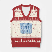 We Are All Pretti Good V-Neck Knit Sweater Vest Justice And Solidarity Support Gift