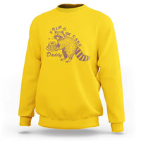 Funny Raccoon Adult Humor Gag Gift Sweatshirt Pound My Cake Daddy