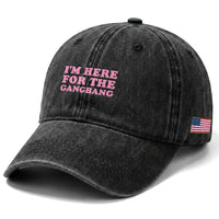 Funny Inappropriate Sex Humor Joke Washed Cotton Baseball Cap I Am Here For The Gangb*ng