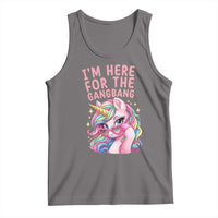 Funny Adult Humor Tank Top I Am Here For The Gangb*ng