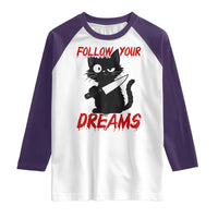 Killer Black Cat Halloween Raglan Shirt Follow Your Dreams - Wonder Print Shop