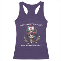 Funny Halloween Skeleton Nurse Racerback Tank Top Do not Worry I Did This On A Mannequin Once - Wonder Print Shop