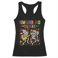 Dia De Los Muertos Skeleton Racerback Tank Top Remember And Celebrate Mexican Festival - Wonder Print Shop