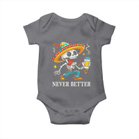 Funny Never Better Baby Onesie Mexican Skeleton Drinking Coffee - Wonder Print Shop
