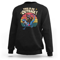 This Is An Outrage Cat Riding Dinosaur Sweatshirt Sci-Fi Book Lover Gift