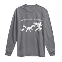 Funny Princess Cat Sci Fi Gift Long Sleeve Shirt Off To Commit Anarchy