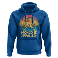 Mongo Is Appalled Hoodie Funny Dinosaur Gamer Book Lover Retro Gift
