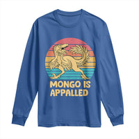 Mongo Is Appalled Long Sleeve Shirt Funny Dinosaur Gamer Book Lover Retro Gift